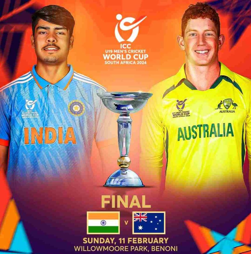 IND U-19 vs AUS U-19 : रंगणार U-19 WC फायनलचा थरार