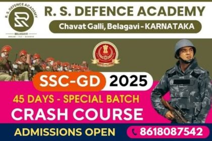 बेळगाव : R. S. DEFENCE ACADEMY | SSC-GD 2025 | 45 DAYS – SPECIAL BATCH | CRASH COURSE